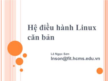 Bài giảng Hệ điều hành Linux căn bản - Quản trị phần mềm Linux - Lê Ngọc Sơn