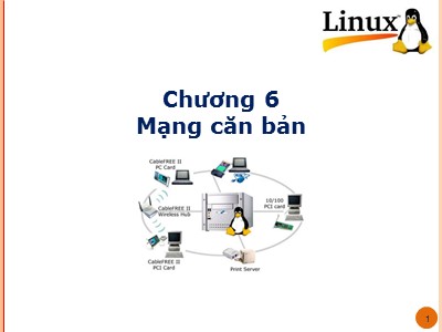 Bài giảng hệ điều hành Linux - Chương 6: Mạng căn bản