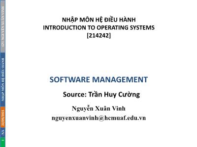 Bài giảng Hệ điều hành - Software Management - Nguyễn Xuân Vinh