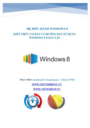 Bài giảng Hệ điều hành windows 8 - Kiến thức cơ bản và hướng dẫn sử dụng windows 8 toàn tập