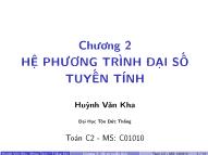 Bài giảng Hệ phương trình đại số tuyến tính - Huỳnh Văn Kha