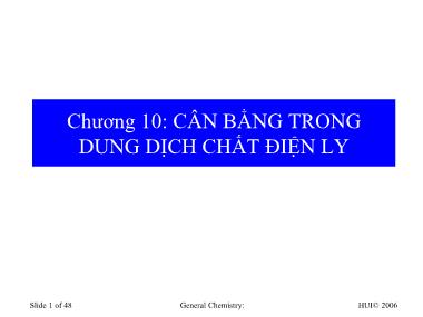 Bài giảng Hóa đại cương - Chương 10: Cân bằng trong dung dịch chất điện ly