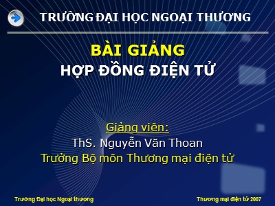 Bài giảng Hợp đồng điện tử - Nguyễn Văn Thoan