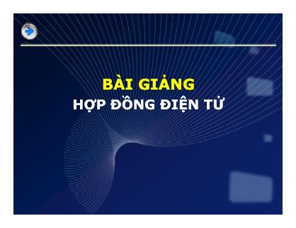 Bài giảng hợp đồng điện tử