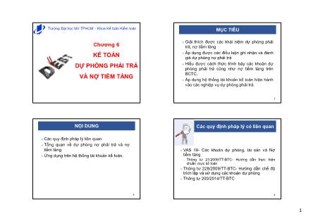 Bài giảng Kế toán doanh nghiệp - Chương 6: Kế toán dự phòng phải trợ và nợ tiềm tàng