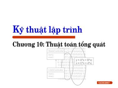 Bài giảng Kĩ thuật lập trình - Chương 10: Thuật toán tổng hợp