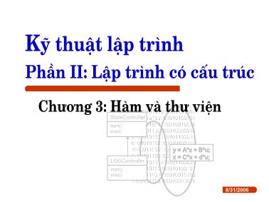 Bài giảng Kĩ thuật lập trình - Chương 3: Hàm và thư viện