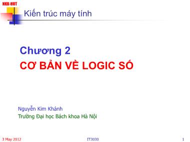 Bài giảng Kiến trúc máy tính - Chương 2: Cơ bản về logic số