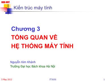 Bài giảng Kiến trúc máy tính - Chương 3: Tổng quan về hệ thống máy tính