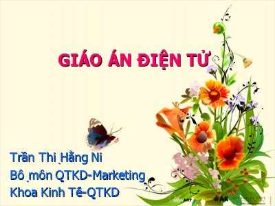 Bài giảng Kỹ năng thuyết trình - Trần Thị Hằng Ni