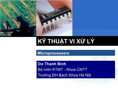 Bài giảng Kỹ thuật vi xử lý - Chương 3: Bộ vi xử lý intel 8088 - Dư Thanh Bình