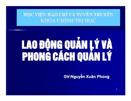 Bài giảng lao động quản lí và phong cách quản lí - Nguyễn Xuân Phong