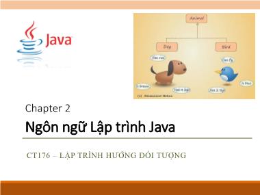 Bài giảng Lập trình hướng đối tượng - Chương 2: Ngôn ngữ lập trình Java