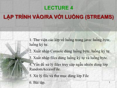 Bài giảng Lập trình vào/ ra với luồng (Streams)