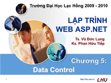 Bài giảng lập trình Web Asp.Net - Chương 5: Data Control - Phan Hữu Tiếp