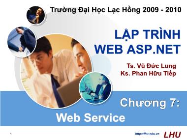 Bài giảng lập trình Web Asp.Net - Chương 7: Web service - Phan Hữu Tiếp