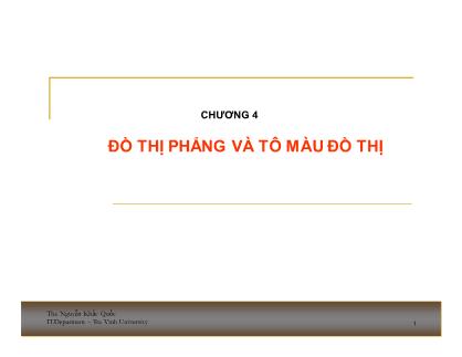 Bài giảng Lý thuyết đồ thị - Chương 4: Đồ thị phẳng và tô màu đồ thị