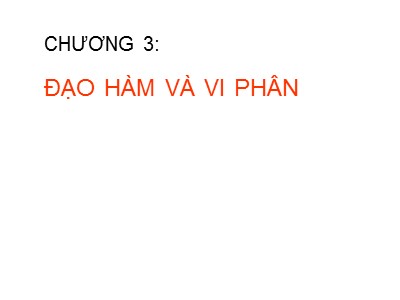 Bài giảng Lý thuyết thông tin - Chương 3: Đạo hàm và vi phân