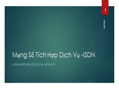 Bài giảng Mạng Số Tích Hợp Dịch Vụ -ISDN