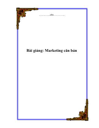 Bài giảng Marketing căn bản