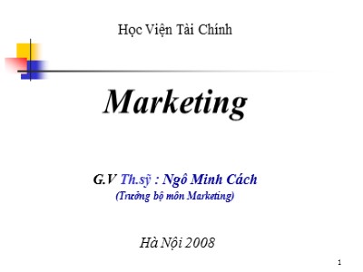 Bài giảng Marketing - Ngô Minh Cách