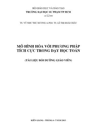 Bài giảng Mô hình hóa với phương pháp tích cực trong dạy học toán - Vũ Như Thư Hương