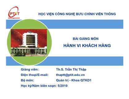 Bài giảng môn hành vi khách hàng - Trần Thị Thập