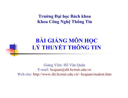 Bài giảng môn học lý thuyết thông tin - Hồ Văn Quân