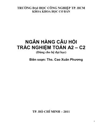 Bài giảng Ngân hàng câu hỏi trắc nghiệm toán A2 – C2 - Cao Xuân Phương