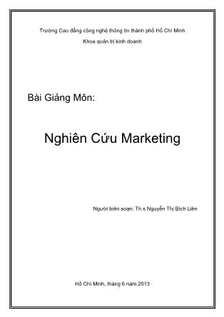 Bài giảng Nghiên cứu Marketing - Nguyễn Thị Bích Liên