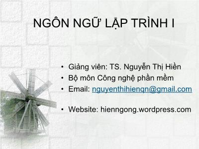 Bài giảng Ngôn ngữ lập trình - Nguyễn Thị Hiền