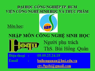 Bài giảng Nhập môn công nghệ sinh học - Bùi Hồng Quân