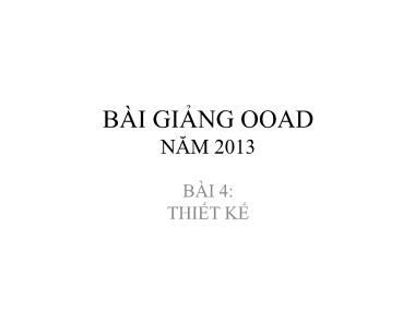 Bài giảng OOAD - Bài 4: Thiết kế