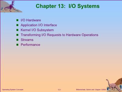 Bài giảng Operating system Concepts - Chapter 13: I/O Systems