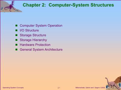 Bài giảng Operating system Concepts - Chapter 2: Computer system structures