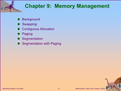 Bài giảng Operating system Concepts - Chapter 9: Memory Management