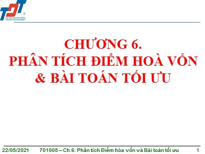 Bài giảng Phân tích điểm hòa vốn và bài toán tối ưu