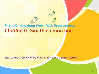 Bài giảng Phát triển ứng dụng Web - Chương 0: Giới thiệu môn học - Lương Trần Hy Hiến