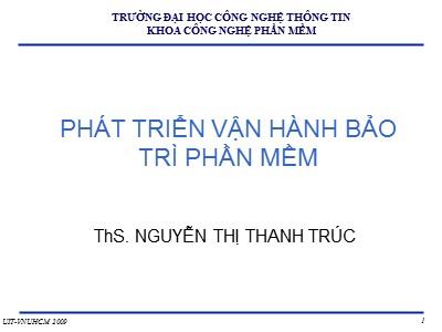 Bài giảng Phát triển vận hành bảo trì phần mềm - Nguyễn Thị Thanh Trúc