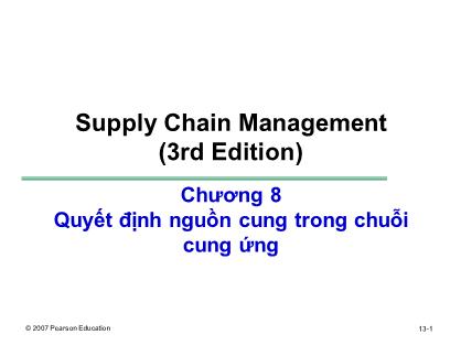 Bài giảng quản lí chuỗi cung ứng - Chương 8: Quyết định nguồn cung trong chuỗi cung ứng