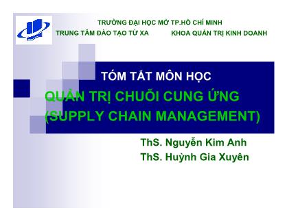 Bài giảng Quản trị chuỗi cung ứng - Nguyễn Kim Anh