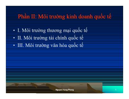 Bài giảng quản trị kinh doanh quốc tế - Phần 2: Môi trường kinh doanh quốc tế