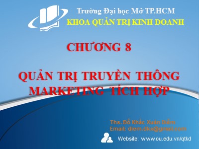 Bài giảng Quản trị Marketing - Chương 8: Quản trị truyền thông Marketing tích hợp - Đỗ Khắc Xuân Diễm