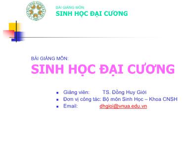 Bài giảng Sinh học đại cương - Chương 2: Năng lượng và sự trao đổi chất - Đồng Huy Giới