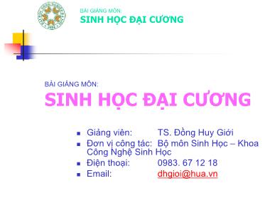 Bài giảng Sinh học đại cương - Chương 3: Sự phân bào và sinh sản của sinh vật - Đồng Huy Giới