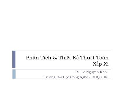 Bài giảng Thiết Kế & Đánh Giá Thuật Toán - Xấp sỉ - Lê Nguyên Khôi