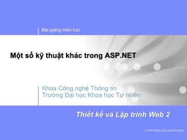 Bài giảng Thiết kế và lập trình Web 2 - Một số kĩ thuật khác trong ASP.NET