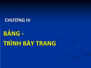 Bài giảng Thiết kế Web tĩnh - Chương 4: Bản - Trình bày trang