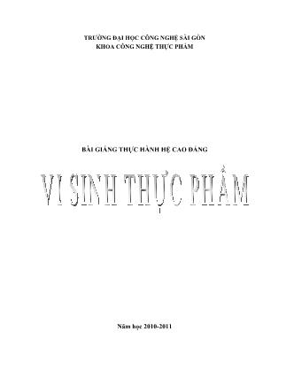 Bài giảng Thực hành hệ cao đẳng Vi sinh thực phẩm