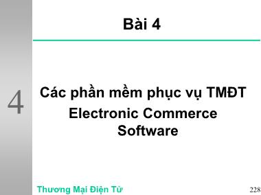 Bài giảng Thương mại điện tử - Bài 4: Các phần mềm phục vụ TMĐT Electronic Commerce Software